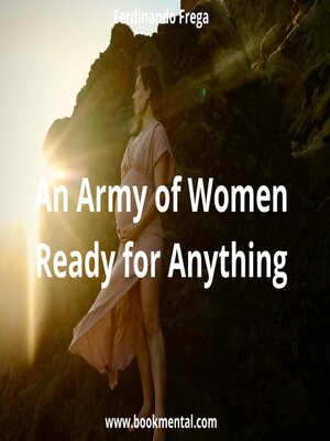 cover image of An Army of Women Ready for Anything